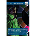 Sustainable Development Goals and Un Goal-Setting