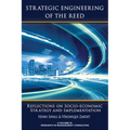 Strategic Engineering of the Reed: Reflections on Socio-Economic Strategy and Implementation