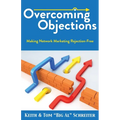 Overcoming Objections: Making Network Marketing Rejection-Free