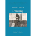 A Second Chance at Dancing