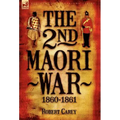 The 2nd Maori War: 1860-1861