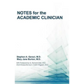Notes for the Academic Clinician