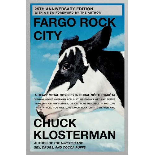 Fargo Rock City: A Heavy Metal Odyssey in Rural North Dakota