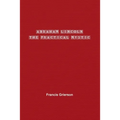 Abraham Lincoln: The Practical Mystic
