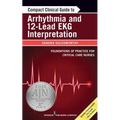 Compact Clinical Guide to Arrhythmia and 12-Lead EKG Interpretation