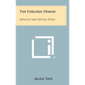 The Forlorn Demon: Didactic and Critical Essays