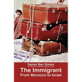 The Immigrant: From Morocco to Israel
