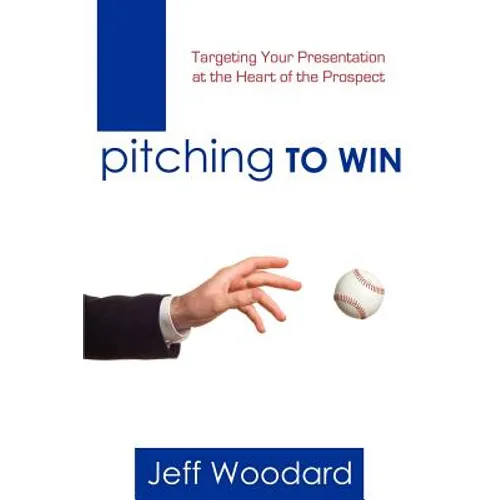 Pitching to Win
