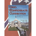 Ohio Confederate Connection: Facts You May Not Know about the Civil War