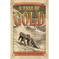 A Tale of Gold
