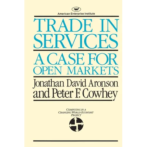 Trade in Services: A Case for Open Markets