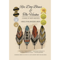 Rez Dog Blues & The Haiku: A Savage Life in Bits and Pieces