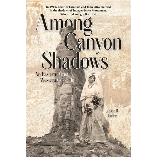 Among Canyon Shadows: An Eastern Artist in Western Colorado
