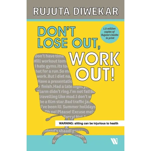 Don't Lose Out, Work Out!