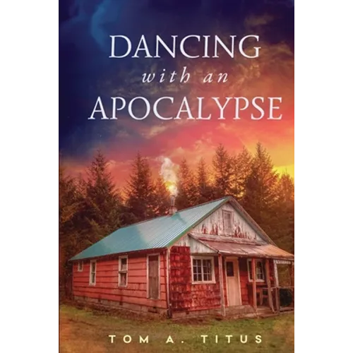 Dancing with an Apocalypse