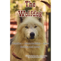 The Wolfdog: Genetics - characteristics - cares - feeding and more