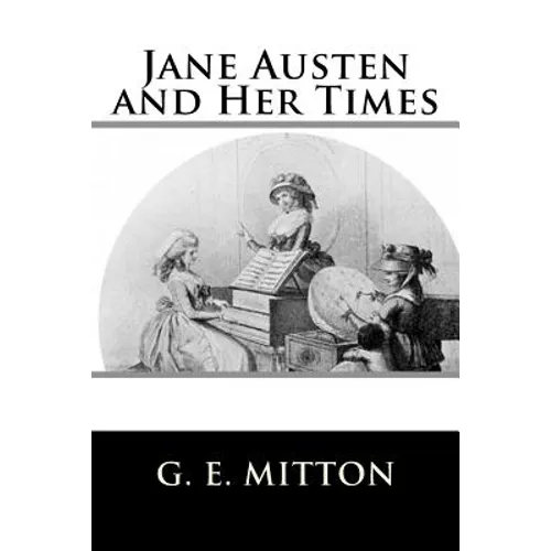 Jane Austen and Her Times