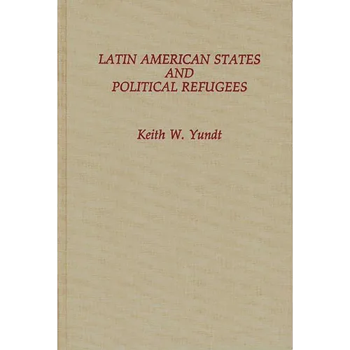 Latin American States and Political Refugees