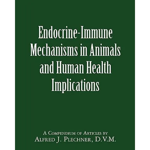 Endocrine-Immune Mechanisms in Animals and Human Health Implications