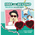 1989 and Beyond: The Life of Taylor Swift