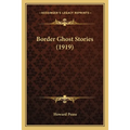 Border Ghost Stories (1919)