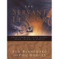 Servant Leader: Transforming Your Heart, Head, Hands and Habits