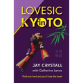 Lovesic in Kyoto