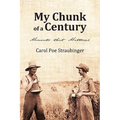 My Chunk of a Century