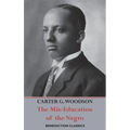 The Mis-Education of the Negro