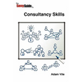 The Savvy Guide to Consulting and Consultancy skills