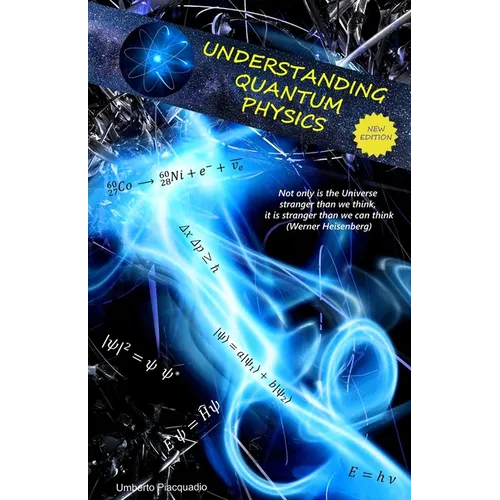 Understanding Quantum Physics