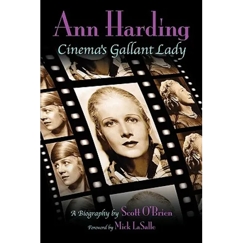 Ann Harding - Cinema's Gallant Lady