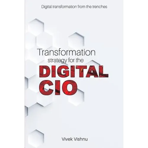 Transformation Strategy for the Digital CIO