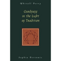 Gurdjieff in the Light of Tradition