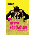 On Necrocapitalism: A Plague Journal