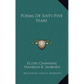 Poems Of Sixty-Five Years