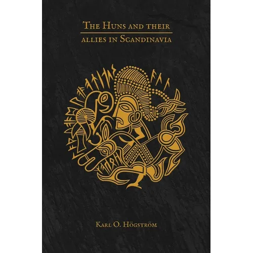 The Huns and their allies in Scandinavia