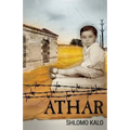 Athar: A Holocaust Coming of Age Autobiography
