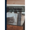 Lucy Webb Hayes