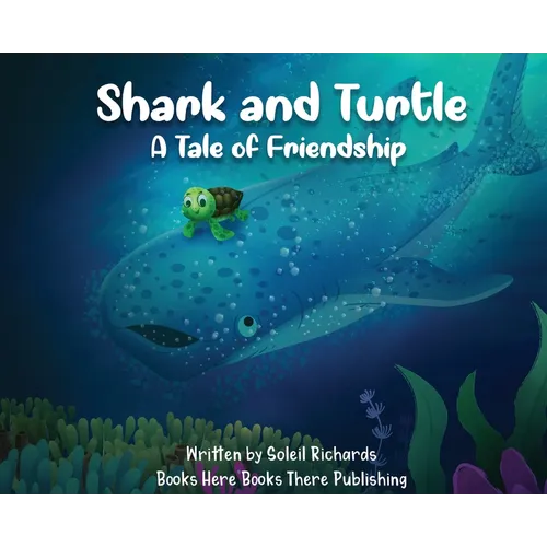 Shark and Turtle: A Tale of Friendship