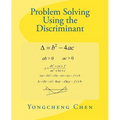 Problem Solving Using the Discriminant