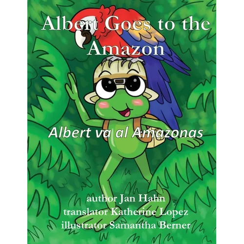 Albert Goes to the Amazon