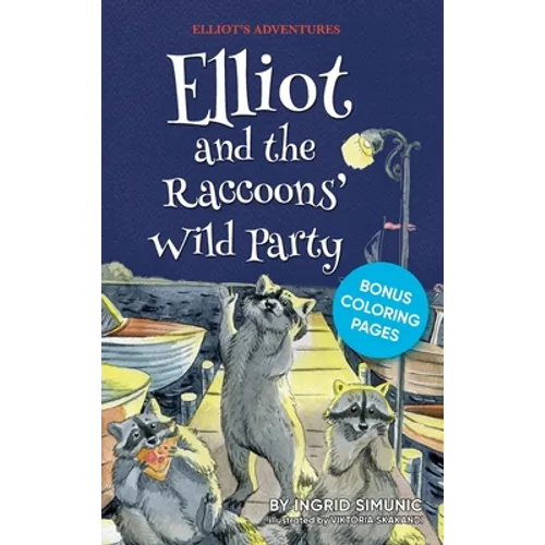 Elliot and the Raccoons' Wild Party