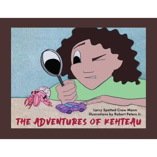 The Adventures of Kehteau