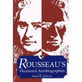 Rousseau's Occasional Autobiographies