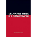 Delaware Tribe in a Cherokee Nation