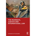 The Rohingya, Justice and International Law