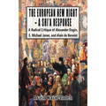 The European New Right - A Shi'a Response: A Radical Critique of Alexander Dugin, E. Michael Jones, and Alain de Benoist