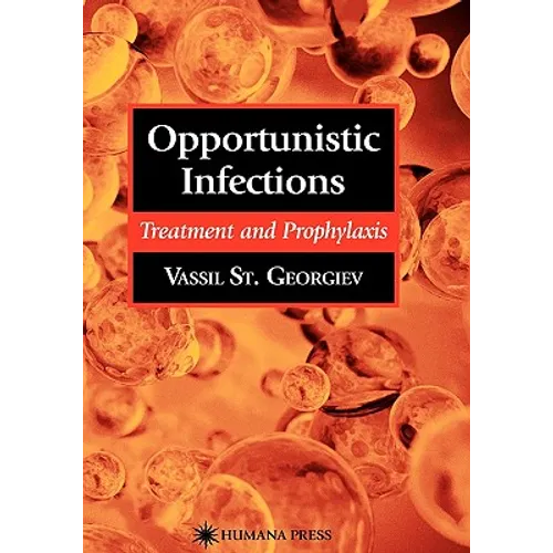 Opportunistic Infections: Treatment and Prophylaxis