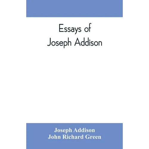 Essays of Joseph Addison